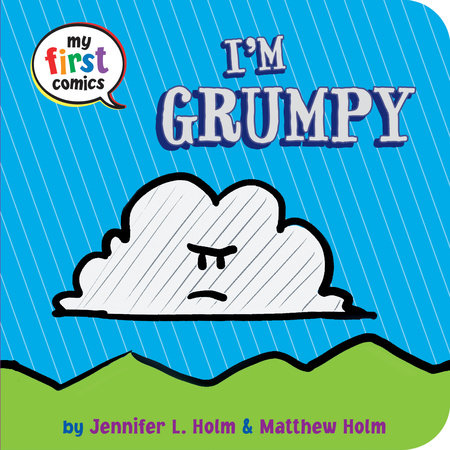 I'm Grumpy (My First Comics)