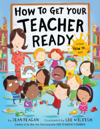 Cover of How to Get Your Teacher Ready cover