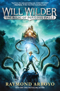 Cover of Will Wilder #1: The Relic of Perilous Falls cover