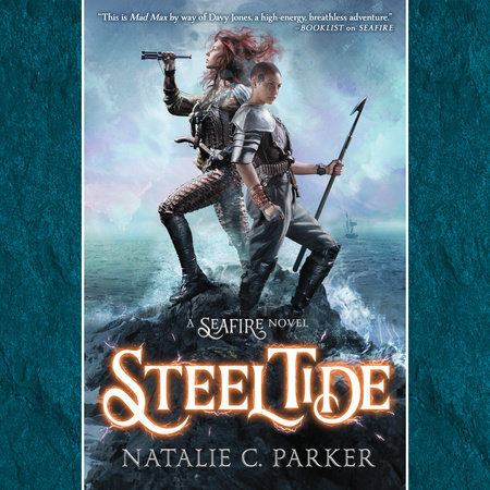 Steel Tide by Natalie C. Parker
