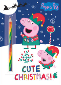 Cover of Cute Christmas! (Peppa Pig) cover