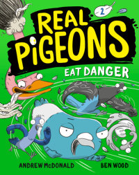 Book cover for Real Pigeons Eat Danger (Book 2)