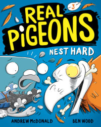 Cover of Real Pigeons Nest Hard (Book 3) cover