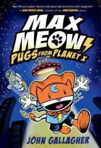 Book cover for Max Meow Book 3: Pugs from Planet X
