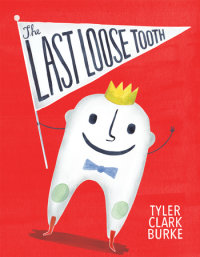 Cover of The Last Loose Tooth cover