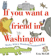 Cover of If You Want a Friend in Washington cover