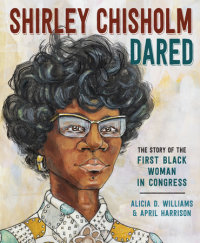 Cover of Shirley Chisholm Dared cover