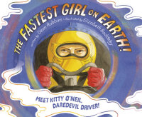Book cover for The Fastest Girl on Earth!