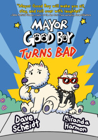 Cover of Mayor Good Boy Turns Bad cover