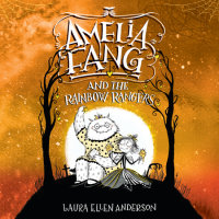Cover of Amelia Fang and the Rainbow Rangers cover