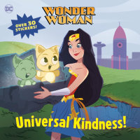 Book cover for Universal Kindness! (DC Super Heroes: Wonder Woman)