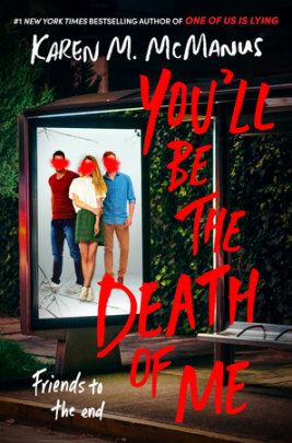 Cover of You\'ll Be the Death of Me