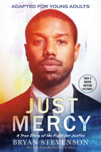 Book cover for Just Mercy (Movie Tie-In Edition, Adapted for Young Adults)