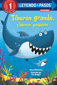 Cover of Tiburón grande, tiburón pequeño (Big Shark, Little Shark Spanish Edition) cover