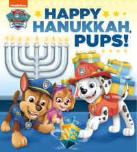 Book cover for Happy Hanukkah, Pups! (PAW Patrol)