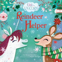 Book cover for Uni the Unicorn: Reindeer Helper