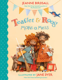 Cover of Teaflet and Roog Make a Mess cover