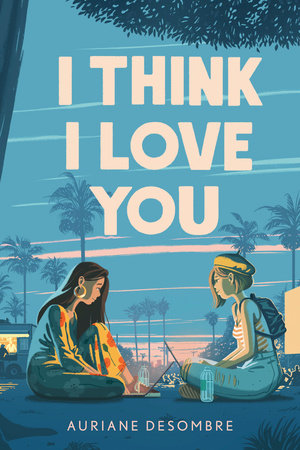 Cover of I Think I Love You