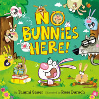 Cover of No Bunnies Here! cover