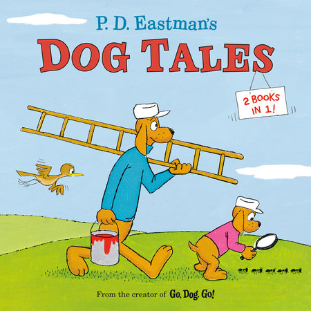 P.D. Eastman's Dog Tales