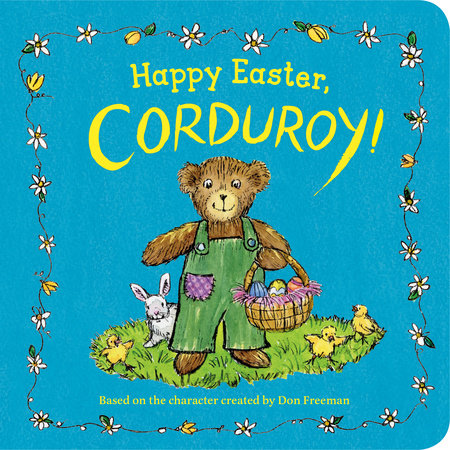 Happy Easter, Corduroy!