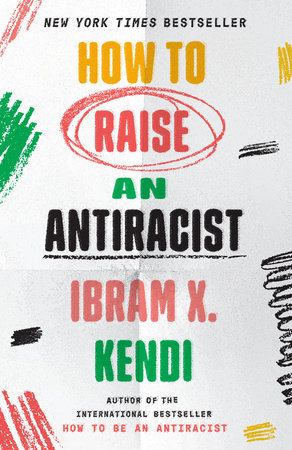 How to Raise an Antiracist book cover
