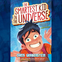 Cover of The Smartest Kid in the Universe cover