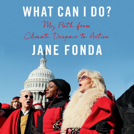 What Can I Do? by Jane Fonda