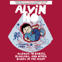 Cover of Alvin Ho: Allergic to Babies, Burglars, and Other Bumps in the Night cover