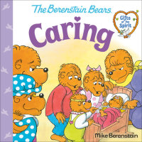 Book cover for Caring (Berenstain Bears Gifts of the Spirit)