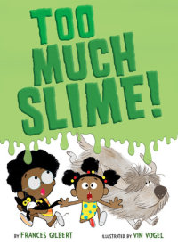 Cover of Too Much Slime! cover