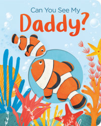 Book cover for Can You See My Daddy?