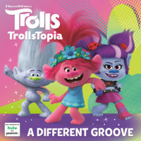Cover of A Different Groove (DreamWorks Trolls) cover