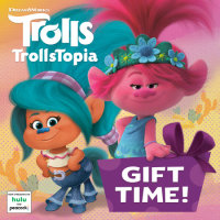 Cover of Gift Time! (DreamWorks TrollsTopia) cover