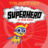 Cover of There\'s a Superhero in Your Book cover