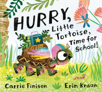Book cover for Hurry, Little Tortoise, Time for School!