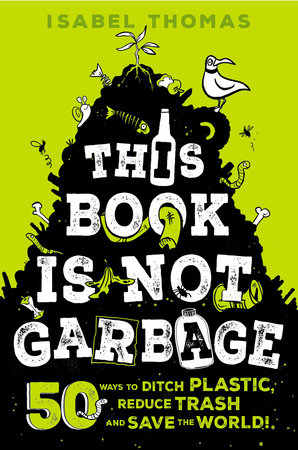 This Book Is Not Garbage