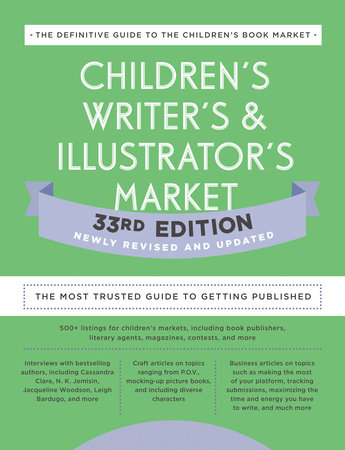 Children's Writer's & Illustrator's Market 33rd Edition