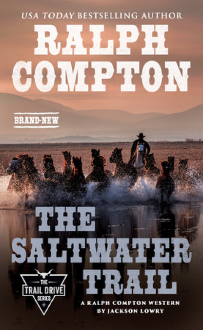 Ralph Compton The Saltwater Trail
