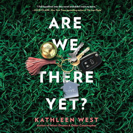 Are We There Yet? by Kathleen West