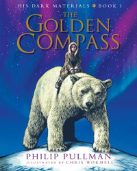Book cover for His Dark Materials: The Golden Compass Illustrated Edition