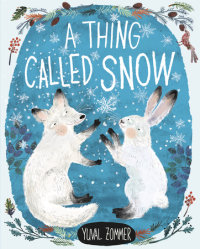 Book cover for A Thing Called Snow