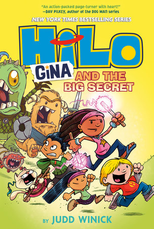 Hilo Book 8: Gina and the Big Secret