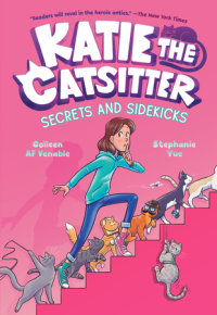 Cover of Katie the Catsitter #3: Secrets and Sidekicks cover