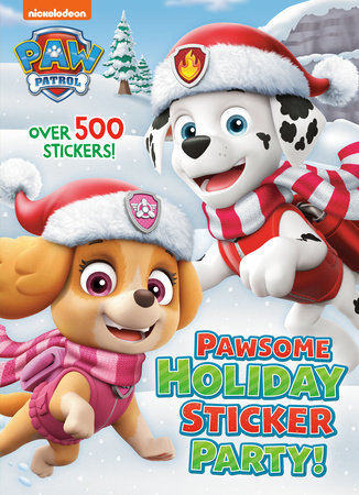 Pawsome Holiday Sticker Party! (PAW Patrol)