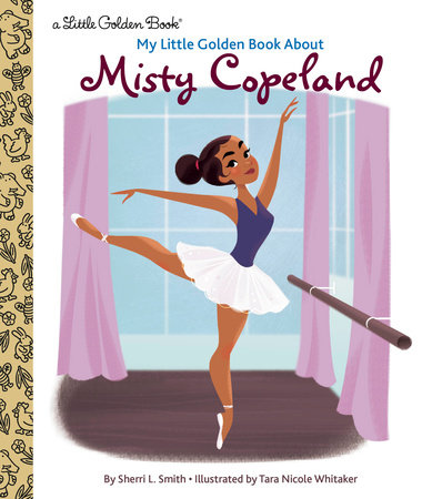 My Little Golden Book About Misty Copeland