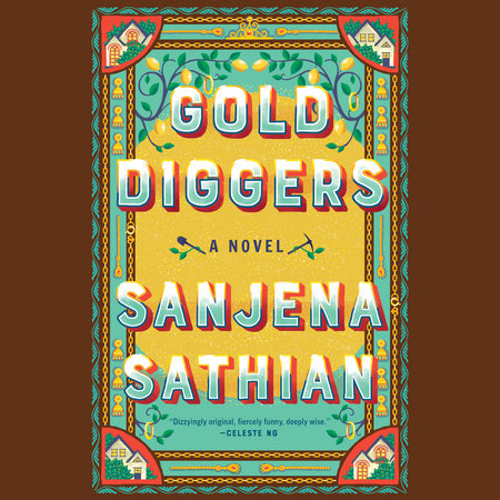 Gold Diggers by Sanjena Sathian: 9781984882059
