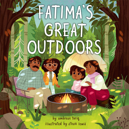 Fatima's Great Outdoors by Ambreen Tariq