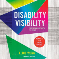 Cover of Disability Visibility (Adapted for Young Adults) cover