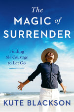 The Magic of Surrender
